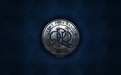 Queens Park Rangers FC, queens park rangers, club de f&#250;tbol ingl&#233;s, de metal azul textura de metal, logotipo, emblema, Londres, Inglaterra, EFL Campeonato, creativo, arte, f&#250;tbol