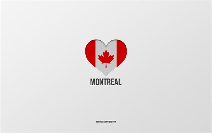 モントリオールが大好き, カナダの都市, 灰色の背景, モントリオール, カナダ, カナダ国旗のハート, 好きな都市