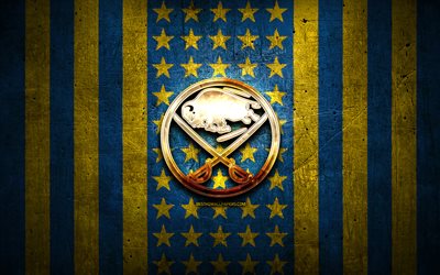 Buffalo Sabres flagga, NHL, bl&#229; gul metall bakgrund, amerikansk hockeylag, Buffalo Sabres logotyp, USA, hockey, gyllene logotyp, Buffalo Sabres