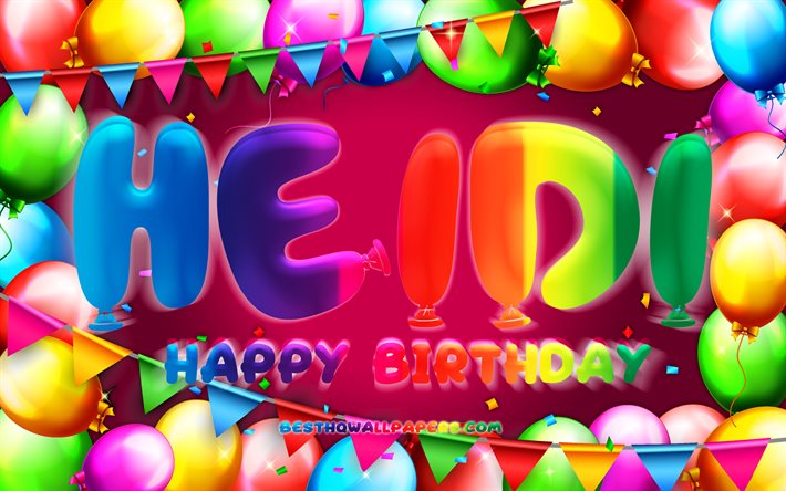 Mutlu Yıllar Heidi, 4k, renkli balon &#231;er&#231;eve, Heidi adı, mor arka plan, Heidi Mutlu Yıllar, Heidi Doğum G&#252;n&#252;, pop&#252;ler Amerikan kadın isimleri, Doğum g&#252;n&#252; konsepti, Heidi