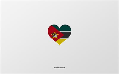 ich liebe mosambik, afrika l&#228;nder, mosambik, grauer hintergrund, mosambik flagge herz, lieblingsland, liebe mosambik