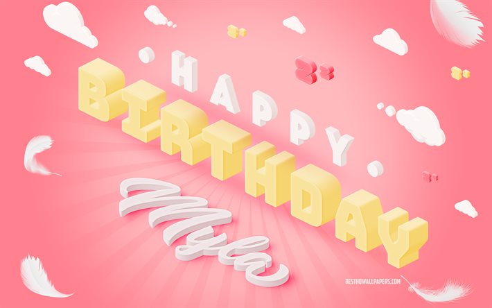 誕生日おめでとう, 3Dアート, 誕生日の3D背景, マイラ, ピンクの背景, マイラお誕生日おめでとう, 3Dレター, マイラの誕生日, 創造的な誕生日の背景