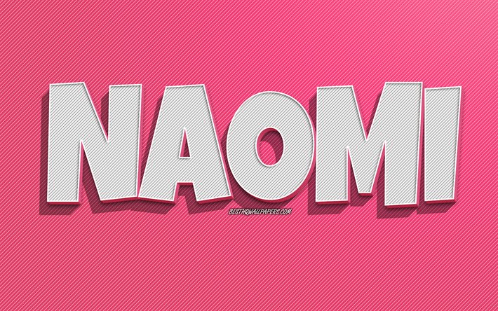 Naomi, pembe &#231;izgiler arka plan, isimli duvar kağıtları, Naomi adı, kadın isimleri, Naomi tebrik kartı, hat sanatı, Naomi adlı resim