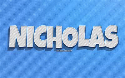 Nicholas, mavi &#231;izgiler arka plan, isimli duvar kağıtları, Nicholas adı, erkek isimleri, Nicholas tebrik kartı, hat sanatı, Nicholas isimli resim