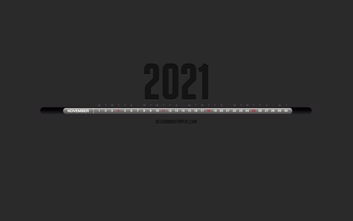 2021年11月のカレンダー, 4k, スタイリッシュな黒のカレンダー, 2021年11月, 灰色の背景, 月暦, 2021年11月の数字が1行に, 2021年11月カレンダー