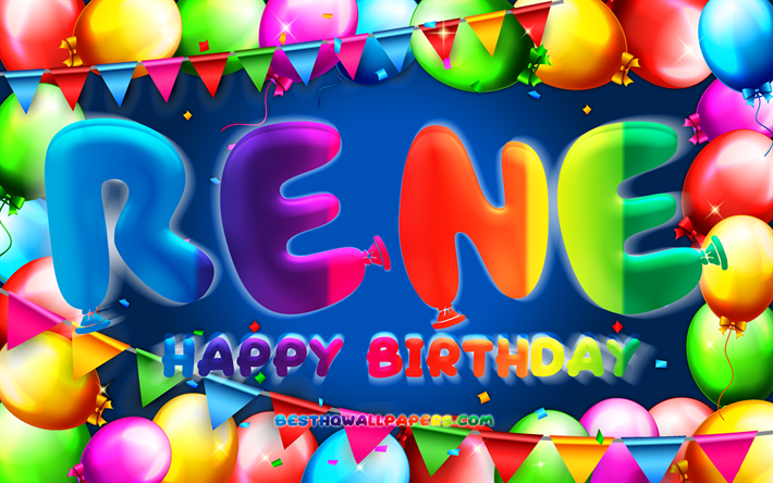 Hyv&#228;&#228; syntym&#228;p&#228;iv&#228;&#228; Rene, 4k, v&#228;rik&#228;s ilmapallokehys, Rene nimi, sininen tausta, Rene Happy Birthday, Rene Birthday, suositut amerikkalaiset miesten nimet, syntym&#228;p&#228;iv&#228;konsepti, Rene