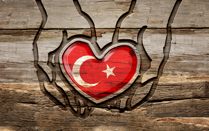 J&#39;aime la Turquie, 4K, les mains de sculpture en bois, le Jour de la Turquie, le Drapeau de la Turquie, cr&#233;atif, le drapeau de la Turquie, le drapeau turc, le drapeau de la Turquie &#224; la main, Prenez soin de la Turquie, la sculpture sur bois,