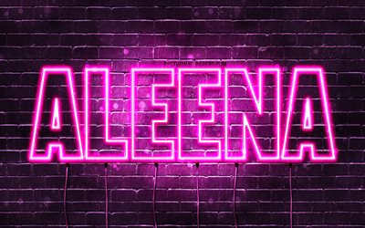Aleena, 4k, taustakuvia nimet, naisten nimi&#228;, Aleena nimi, violetti neon valot, vaakasuuntainen teksti, kuva Aleena nimi
