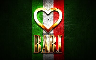 Io Amo Bari, citt&#224; italiane, golden iscrizione, Italia, cuore d&#39;oro, bandiera italiana, citt&#224; preferite, l&#39;Amore di Bari