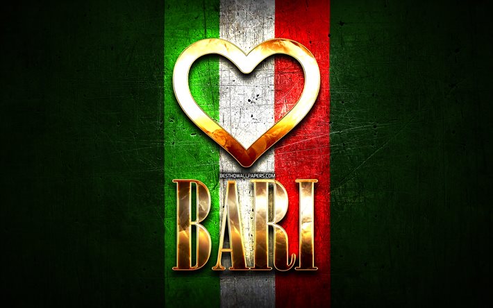 Eu Amo Bari, cidades italianas, golden inscri&#231;&#227;o, It&#225;lia, cora&#231;&#227;o de ouro, bandeira italiana, cidades favoritas, Amor Bari