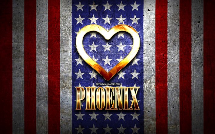 Mi piace Phoenix, citt&#224; americane, golden iscrizione, USA, cuore d&#39;oro, bandiera americana, Phoenix, citt&#224; preferite, Amore Phoenix