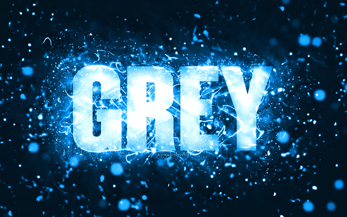 Happy Birthday Grey, 4k, blue neon lights, Grey name, creative, Grey Happy Birthday, Grey Birthday, popular american male names, picture with Grey name, Grey