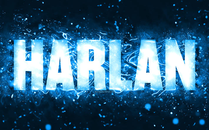 Happy Birthday Harlan, 4k, blue neon lights, Harlan name, creative, Harlan Happy Birthday, Harlan Birthday, popular american male names, picture with Harlan name, Harlan