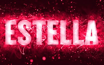 joyeux anniversaire estella, 4k, rose n&#233;on, estella nom, cr&#233;atif, estella joyeux anniversaire, estella anniversaire, les noms f&#233;minins am&#233;ricains populaires, photo avec estella nom, estella