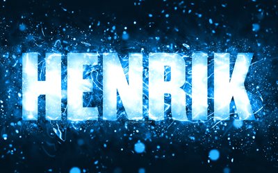 Happy Birthday Henrik, 4k, blue neon lights, Henrik name, creative, Henrik Happy Birthday, Henrik Birthday, popular american male names, picture with Henrik name, Henrik