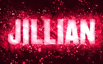 buon compleanno jillian, 4k, luci al neon rosa, nome jillian, creativo, compleanno jillian, nomi femminili americani popolari, foto con nome jillian, jillian