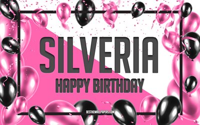 Happy Birthday Silveria, Birthday Balloons Background, Silveria, wallpapers with names, Silveria Happy Birthday, Pink Balloons Birthday Background, greeting card, Silveria Birthday