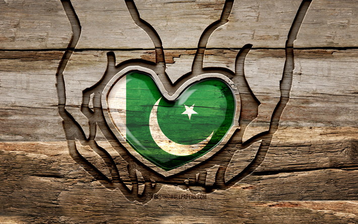 I love Pakistan, 4K, wooden carving hands, Day of Pakistan, Pakistani flag, Flag of Pakistan, Take care Pakistan, creative, Pakistan flag, Pakistan flag in hand, wood carving, Asian countries, Pakistan