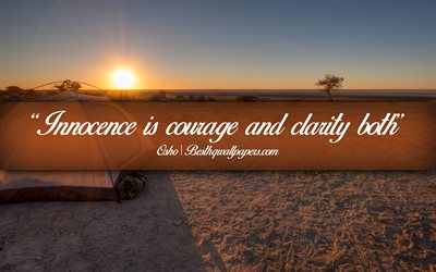 Innocence is courage and clarity both, Osho, calligraphic text, quotes about courage, Osho quotes, inspiration, desert background