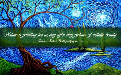 Nature is painting for us Day after day Pictures of infinite beauty, John Ruskin, calligraphic text, quotes about ecology, John Ruskin quotes, inspiration, nature artwork background