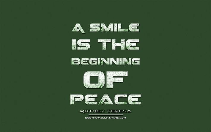 ダウンロード画像 微笑みは平和の始まり マザー テレサ グランジの金属テキスト 引用符平和について マザー テレサの引用符 感 緑色の生地の背景 フリー のピクチャを無料デスクトップの壁紙