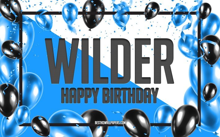 Feliz Cumplea&#241;os Wilder, Globos de Cumplea&#241;os de Fondo, Wilder, fondos de pantalla con los nombres, Wilder Feliz Cumplea&#241;os, Globos Azules Cumplea&#241;os de Fondo, tarjeta de felicitaci&#243;n, Wilder Cumplea&#241;os