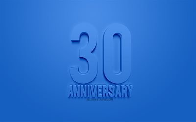 30 anniversary sign, anniversary concepts, blue 3d art, blue background, blue letters, anniversary cards, 30 anniversary