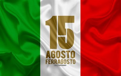 Ferragosto, italien, jour de la f&#234;te nationale, le drapeau de l&#39;Italie, le 15 ao&#251;t, les f&#234;tes nationales de l&#39;Italie, drapeau italien