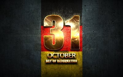 Jour de la R&#233;forme, le 31 octobre, or les signes, allemand f&#234;tes nationales, l&#39;Allemagne, les jours F&#233;ri&#233;s, Allemagne, Europe