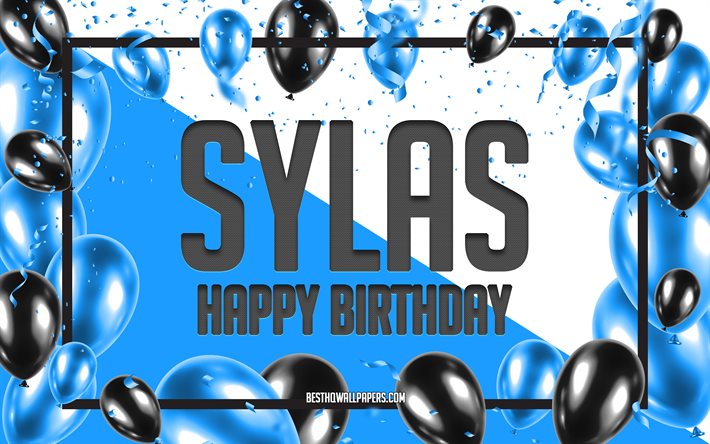 عيد ميلاد سعيد Sylas, عيد ميلاد بالونات الخلفية, Sylas, خلفيات أسماء, Sylas عيد ميلاد سعيد, الأزرق بالونات عيد ميلاد الخلفية, بطاقات المعايدة, Sylas عيد ميلاد