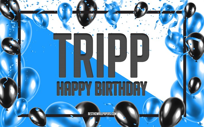 お誕生日おめでTripp, お誕生日の風船の背景, Tripp, 壁紙名, Trippお誕生日おめで, 青球誕生の背景, ご挨拶カード, Tripp誕生日