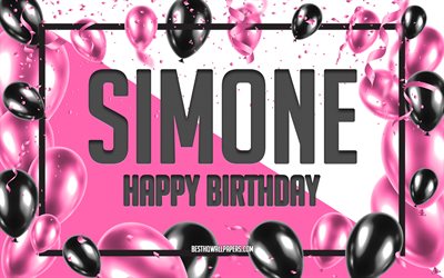 happy birthday simone, geburtstag luftballons, hintergrund, simone, tapeten, die mit namen, simone happy birthday pink luftballons geburtstag hintergrund, gru&#223;karte, geburtstag simone