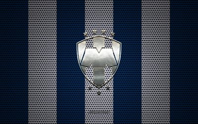 CF Monterrey logo, Mexican football club, metal emblem, blue white metal mesh background, CF Monterrey, Liga MX, Monterrey, Mexico, football