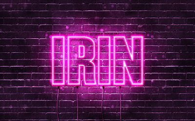 Irin, 4k, bakgrundsbilder med namn, kvinnliga namn, Irin namn, lila neonljus, Grattis p&#229; f&#246;delsedagen Irin, popul&#228;ra arabiska kvinnliga namn, bild med Irin namn