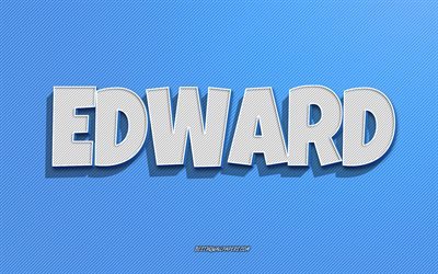 Edward, blue lines background, wallpapers with names, Edward name, male names, Edward greeting card, line art, picture with Edward name