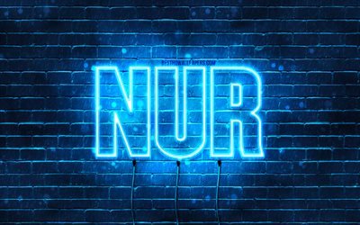 Nur, 4k, fonds d&#39;&#233;cran avec des noms, nom Nur, n&#233;ons bleus, joyeux anniversaire Nur, noms masculins arabes populaires, photo avec nom Nur