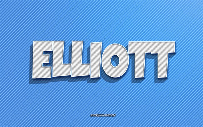 Elliott, bl&#229; linjer bakgrund, bakgrundsbilder med namn, Elliott namn, manliga namn, Elliott gratulationskort, konturteckningar, bild med Elliott namn