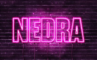 nedra, 4k, hintergrundbilder mit namen, weiblichen namen, nedra-name, lila neonlichter, happy birthday nedra, beliebte arabische frauennamen, bild mit nedra-namen