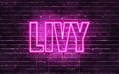 Livy, 4k, wallpapers with names, female names, Livy name, purple neon lights, Happy Birthday Livy, popular arabic female names, picture with Livy name
