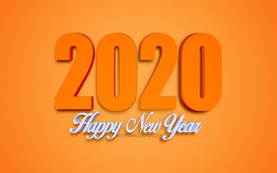 Happy New Year 2020, creative art, 2020 orange 3d background, 2020 Year concepts, 3d 2020 letters, 2020 backgrounds