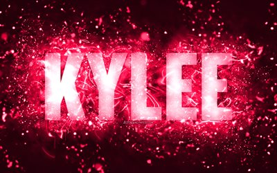 Grattis på födelsedagen Kylee, 4k, rosa neonljus, Kylee namn, kreativ, Kylee Grattis på födelsedagen, Kylee Födelsedag, populära amerikanska kvinnliga namn, bild med Kylee namn, Kylee