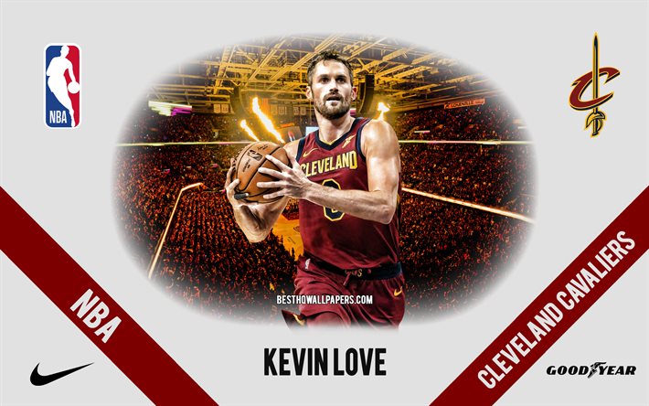 Download wallpapers Kevin Love, Cleveland Cavaliers, American Basketball  Player, NBA, portrait, USA, basketball, Rocket Mortgage FieldHouse,  Cleveland Cavaliers logo for desktop free. Pictures for desktop free