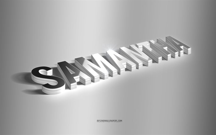 سامانثا, فن 3d الفضة, خلفية رمادية, خلفيات بأسماء, اسم سامانثا, بطاقة تهنئة سامانثا, فن ثلاثي الأبعاد, صورة باسم سامانثا