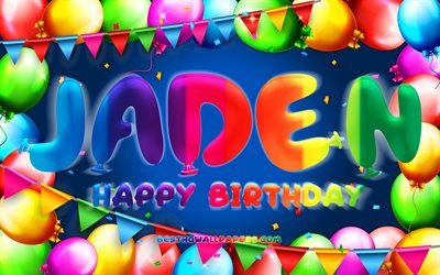 Buon compleanno Jaden, 4k, cornice palloncino colorato, nome Jaden, sfondo blu, Jaden Buon Compleanno, Jaden Compleanno, popolari nomi maschili americani, concetto di compleanno, Jaden