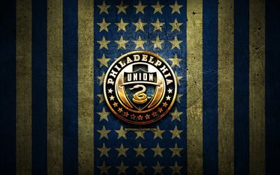 フィラデルフィア連合の旗, MLS 番号, 青茶色の金属の背景, アメリカのサッカークラブ, フィラデルフィア連合のロゴ, アメリカ, サッカー, フィラデルフィアユニオンFC, 黄金のロゴ