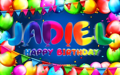 Buon compleanno Jadiel, 4k, cornice di palloncini colorati, nome Jadiel, sfondo blu, Jadiel buon compleanno, compleanno Jadiel, nomi maschili americani popolari, concetto di compleanno, Jadiel
