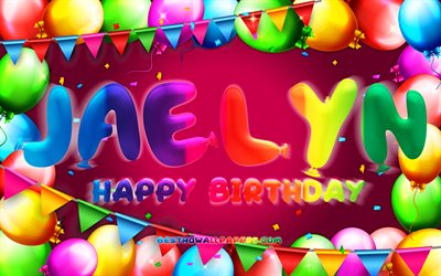 Joyeux anniversaire Jaelyn, 4k, cadre de ballon color&#233;, nom de Jaelyn, fond violet, joyeux anniversaire de Jaelyn, anniversaire de Jaelyn, noms f&#233;minins am&#233;ricains populaires, concept d&#39;anniversaire, Jaelyn