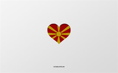 Kuzey Makedonya&#39;yı Seviyorum, Avrupa &#252;lkeleri, Kuzey Makedonya, gri arka plan, Kuzey Makedonya bayrağı kalp, favori &#252;lke, Kuzey Makedonya&#39;yı seviyorum