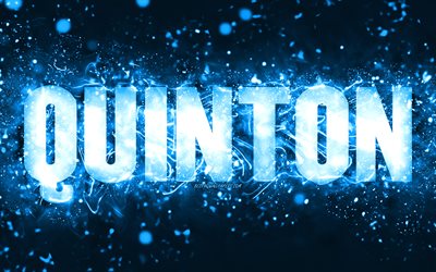 Happy Birthday Quinton, 4k, blue neon lights, Quinton name, creative, Quinton Happy Birthday, Quinton Birthday, popular american male names, picture with Quinton name, Quinton