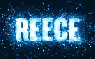 Joyeux anniversaire Reece, 4k, n&#233;ons bleus, nom de Reece, cr&#233;atif, joyeux anniversaire de Reece, anniversaire de Reece, noms masculins am&#233;ricains populaires, photo avec le nom de Reece, Reece